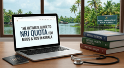 KEAM 2026: The Ultimate Guide to NRI Quota for MBBS & BDS in Kerala